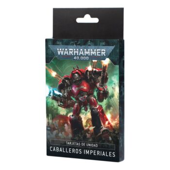 Tarjetas de Unidad: Caballeros Imperiales