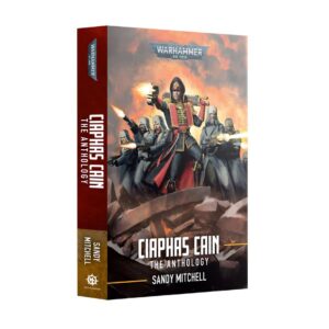 Ciaphas Cain: The Anthology