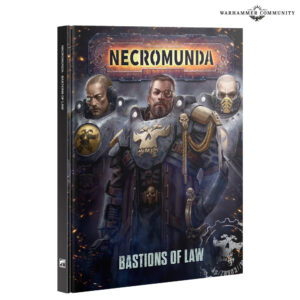 Necromunda - Bastions of Law