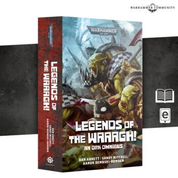 Legends of the Waaagh!